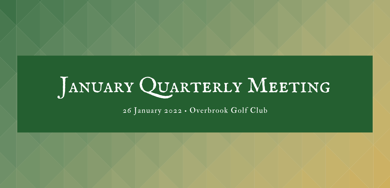 January 2022 – Quarterly Meeting