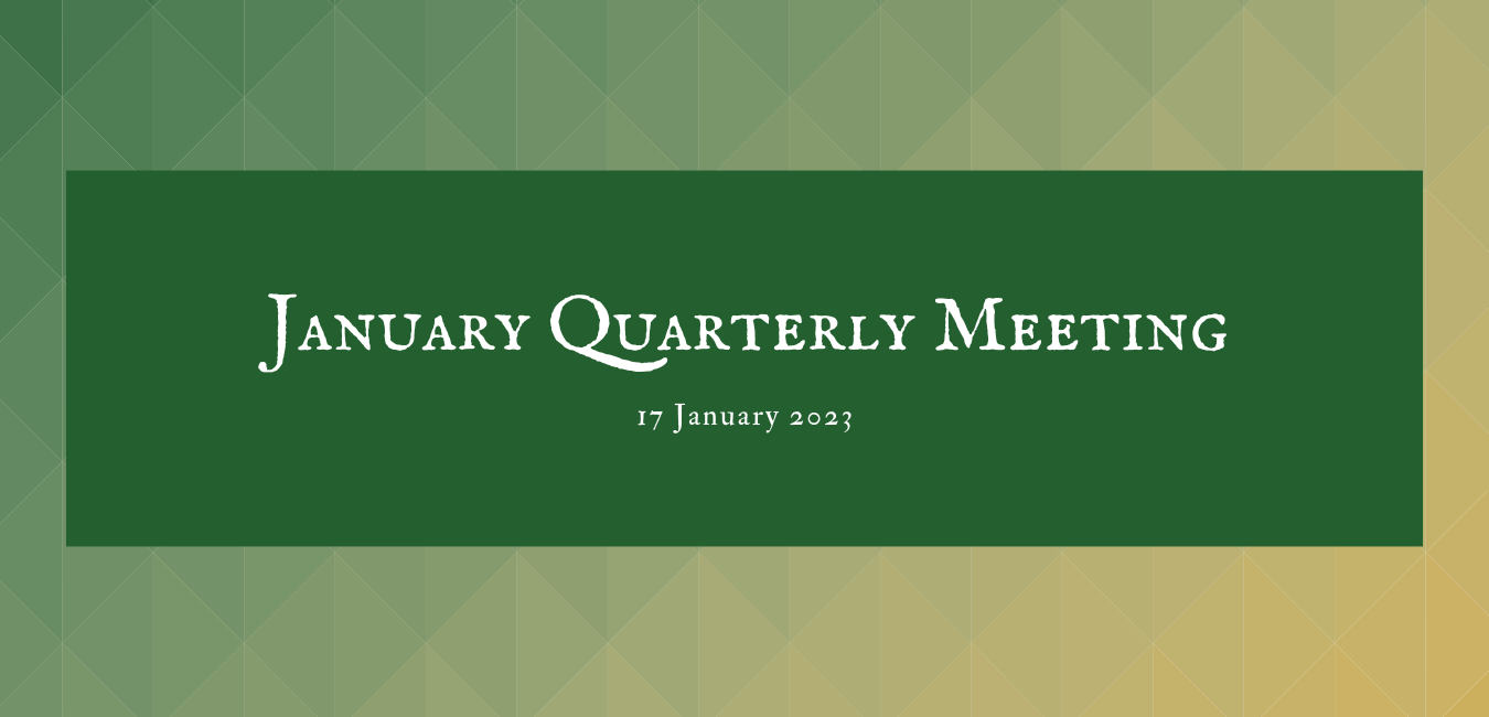 January 2023 Quarterly Meeting
